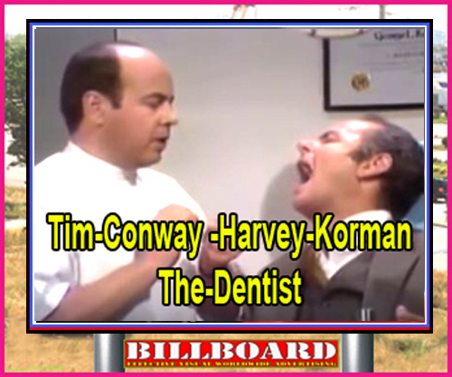 Tim-Conways-Harvey-Korman-The-Dentist.jpg